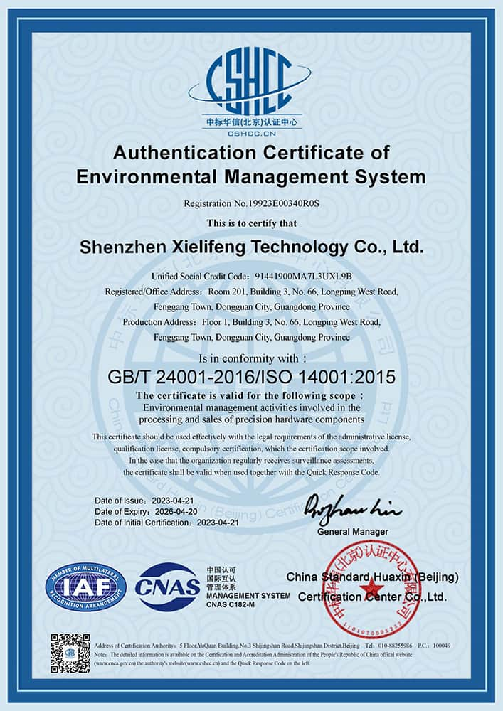 ISO 14001 environmental management certification from Xielifeng CNC machining factory ensuring eco-friendly practices